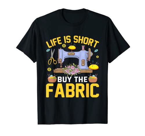 La vida es corta, compra el edredón de tela Sewer Sewer Seamstress Camiseta