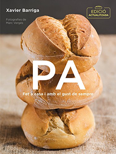 Pa (edició actualitzada): Fet a casa i amb el gust de sempre (Cocina casera)